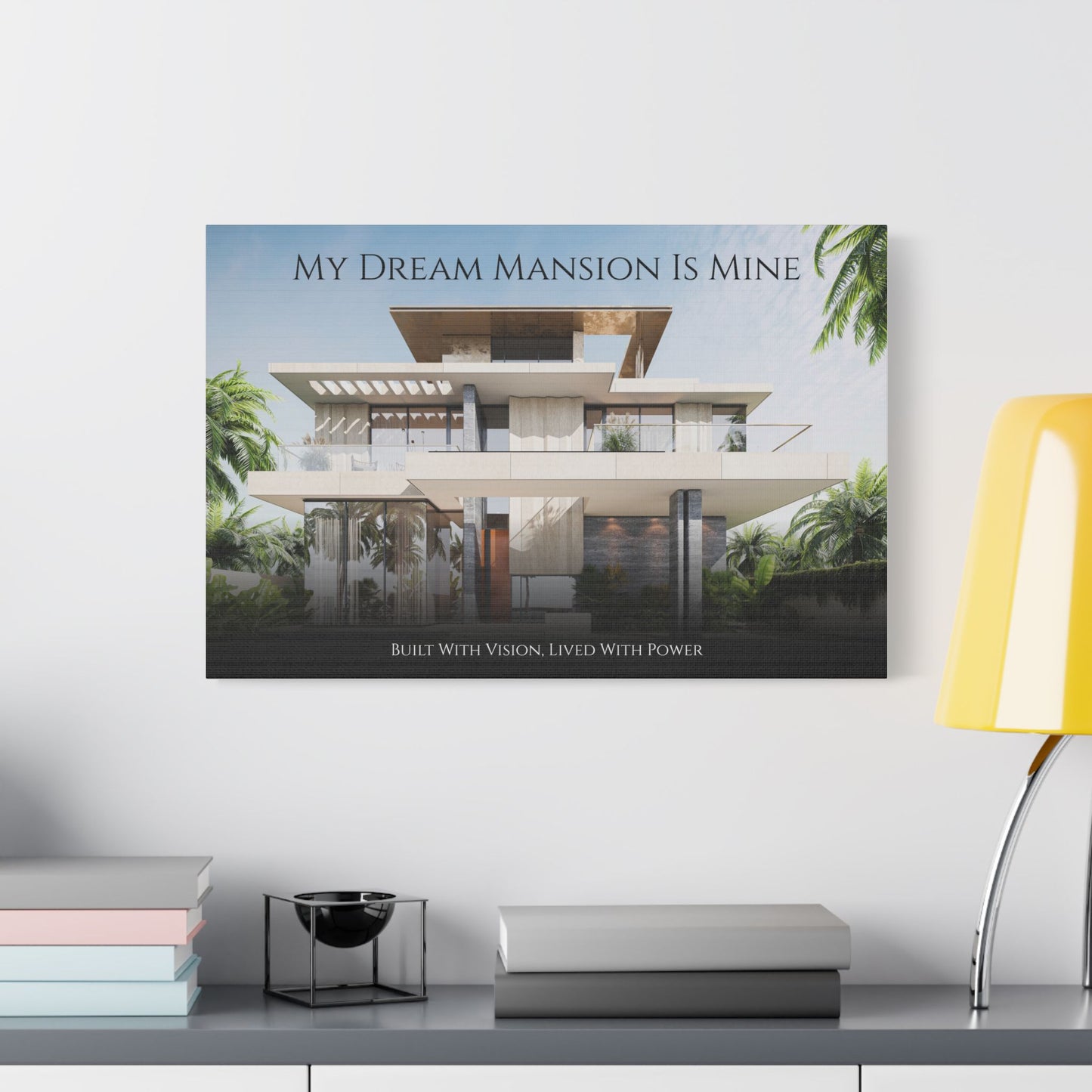 Dream Mansion Manifestation Canvas for Bedrooms and Living Rooms